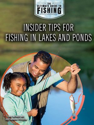 cover image of Insider Tips for Fishing in Lakes and Ponds